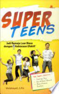 SUPER TEENS Jadi REmaja luar biasa dengan kebiasaan Efektif