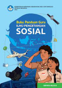 Buku Panduan Guru: Ilmu Pengetahuan Sosial IX
