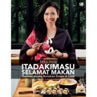 Itadakimasu Selamat Makan : Masakan Jepang Rumahan Simpel & Lezat