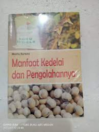 Manfaat Kedelai dan Pengolahannya