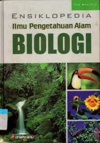 Ensiklopedia Ilmu Pengetahuan Alam Biologi