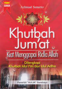 Khutbah Jum'at (Kiat Menggapai Ridho allah)