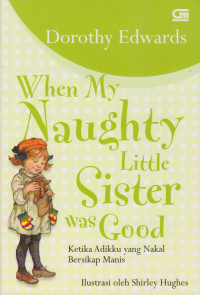 When My Naughty Little Sister Was Good