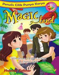 MAGIC land Petualangan Empat Sahabat di Negeri Ajaib