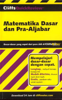 Cliffs QuickReview Matematika Dasar dan Pra- Aljabar Dasar-dasar yang cepa dari ahli di Cliffs Notes