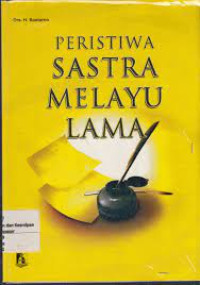 Peristiwa SASTRA MELAYU LAMA