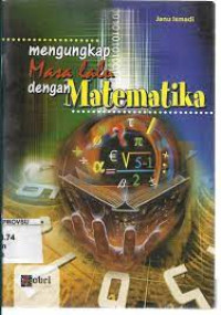 Mengungkao Masa Lalu dengan Matematika