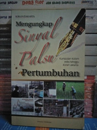 Mengungkap Sinyal Palsu Pertumbuhan