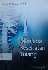 Menjaga Kesehatan Tulang