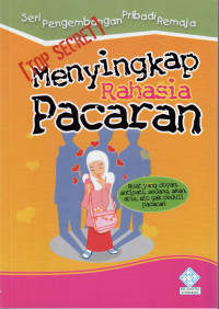 Menyingkap Rahasia Pacaran, bbuat yang doyan,antipati,sedang, akan abis ato gak peduli pacaran