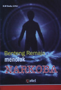 Benteng Remaja menolak NARKOBA