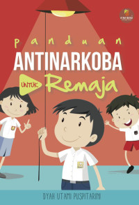 panduan ANTINARKOBA UNTUK Remaja