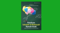 PANDUAN SEKOLAH & MADRASAH RAMAH ANAK Komisi Perlindungan Anak Indonesia ( KPAI )