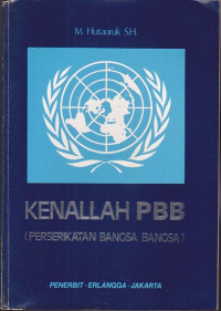 KENALLAH P.B.B (Perserikatan Bangsa-Bangsa)