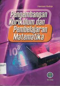 Pengembangan Kurikulum dan Pembelajaran Matematika