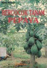 BERCOCOK TANAM PEPAYA