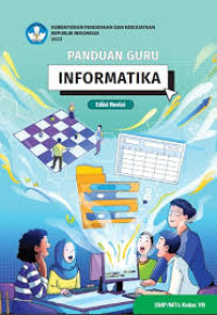 Image of Buku Panduan Guru Informatika untuk SMP/MTs Kelas VII (Edisi Revisi)