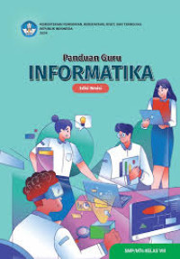 Image of Panduan Guru Informatika untuk SMP/MTs Kelas VIII (Edisi Revisi)