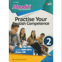 Mandiri Mengasah Kemampuan Diri Practise Your English Competence 2