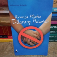 Remaja Miskin dilarang Pacaran