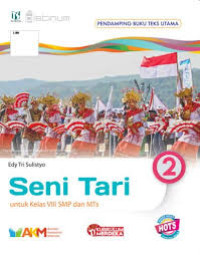 Seni Tari 2 untuk Kelas VIII SMP dan MTs