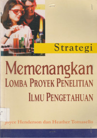 Strategi Memenangkan LOMBA PROYEK PENELITIAN ILMU PENGETAHUAN