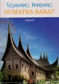 Selayang Pandang Sumatra Barat