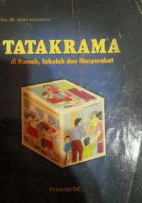 TATA KRAMA di Rumah,Sekolah dan Masyarakat