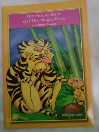 The Mouse Deer and His Magic Flute and Other Stories