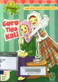 Image of Guru Tiga Kali Kisah Kisah Tentang Kemuliaan Guru