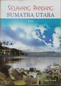 Selayang Padang Sumatra Utara